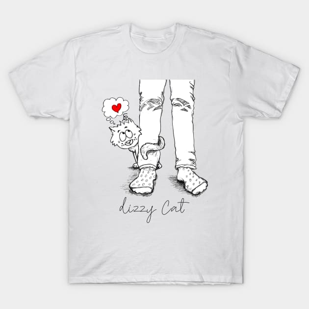 Dizzy cat loving you T-Shirt by dizzycat-biz